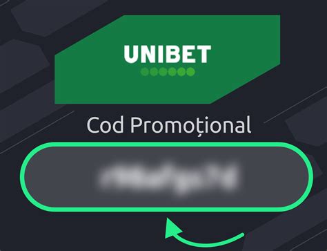 cod promoțional unibet - Unibet Cod Promoțional 2024: JB***** 